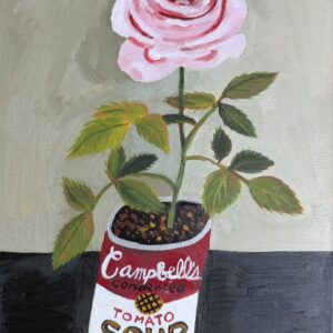 Pink Rose in Campbell’s Soup Can, Jana Faseler